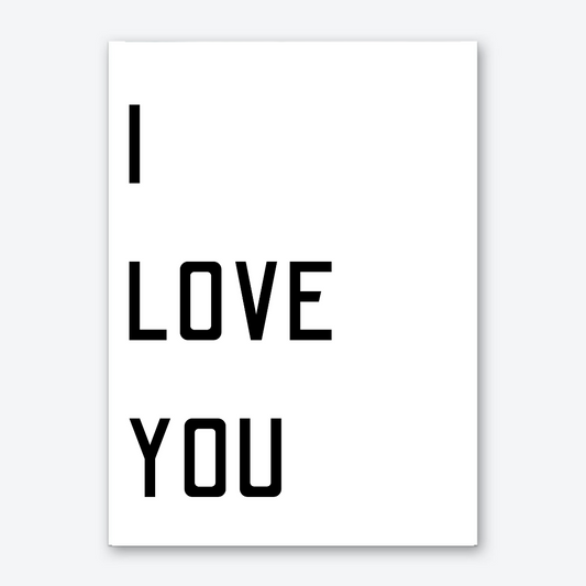 I Love You Poster A3/A4